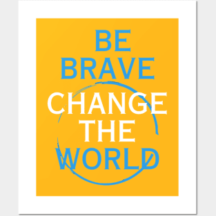 change the world Posters and Art